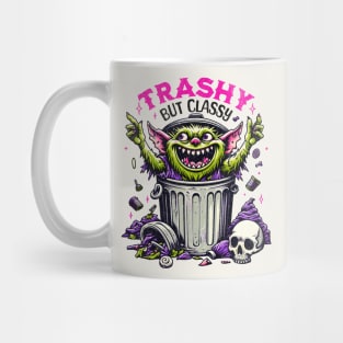 Trashy But Classy Mug